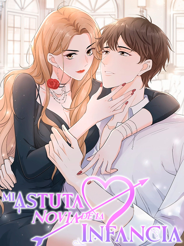 Mi astuta novia de la infancia Capítulo 16 - Página 1